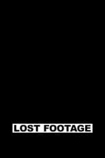 Poster for Lost Footage