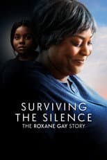 Poster for Surviving the Silence: The Roxane Gay Story