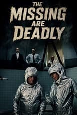 Poster for The Missing Are Deadly