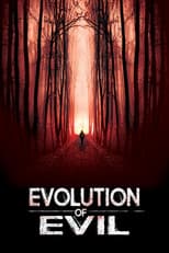 Poster for Evolution of Evil
