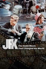 Poster for JFK: The Home Movie That Changed The World