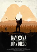 Poster for Ramona and the Ballad of Juan Diego