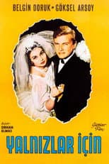 Poster for Yalnızlar İçin