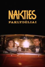 Poster for Nakties paklydėliai
