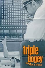 Poster for Triple Bogey on a Par Five Hole