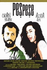 Poster for Peş Peşe