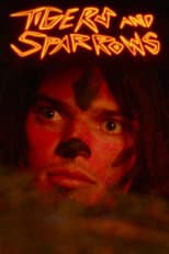 Poster for Tigers and Sparrows
