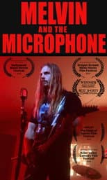 Poster for Melvin and the Microphone