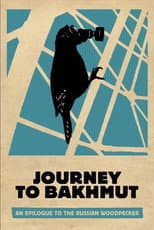 Poster for Journey to Bakhmut