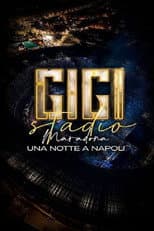 Poster for Gigi D'Alessio - Stadio Maradona - Una notte a Napoli