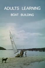 Poster for Adults Learning: Boat Building