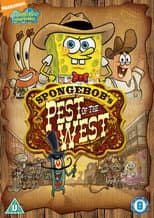 Poster for SpongeBob SquarePants: Pest of the West