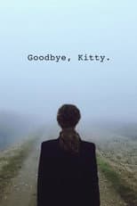 Poster for Goodbye, Kitty
