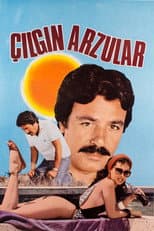 Poster for Çılgın Arzular