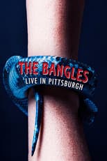 Poster for The Bangles: Live in Pittsburgh