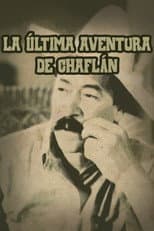 Poster for La última aventura de Chaflán