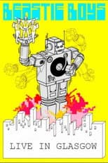 Poster for Beastie Boys: Live in SECC, Glasgow