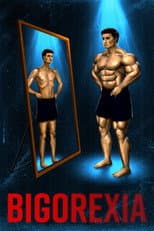 Poster for Bigorexia