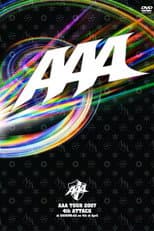 Poster for AAA TOUR 2007 4th ATTACK at SHIBUYA-AX
