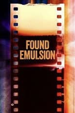 Poster for Found Emulsion