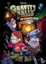 Poster for Gravity Falls: Six Strange Tales