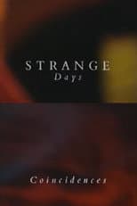 Poster for Strange Days: Coincidences