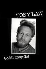 Poster for Tony Law: Go! Mr Tony Go!