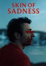 Poster for Skin of Sadness