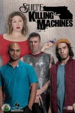Poster for Suite Killing Machines
