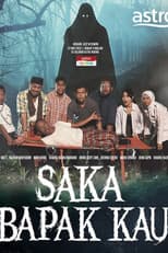 Poster for Saka Bapak Kau