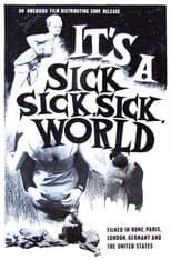 Poster for It's a Sick, Sick, Sick World