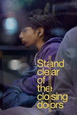 Poster for Stand Clear of the Closing Doors
