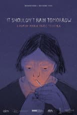 Poster for It Shouldn't Rain Tomorrow