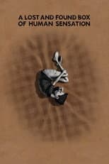 Poster for A Lost and Found Box of Human Sensation