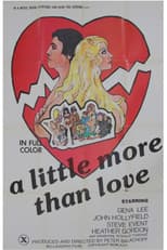 Poster for A Little More Than Love