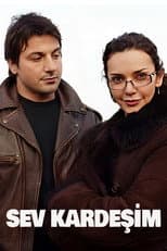 Poster for Sev Kardeşim