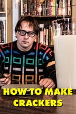 Poster for How to Make Crackers