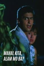 Poster for Mahal Kita, Alam Mo Ba?