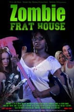 Poster for Zombie Frat House