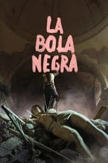 Poster for La bola negra