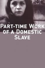 Poster for Part-Time Work of a Domestic Slave