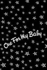 Poster for One for My Baby