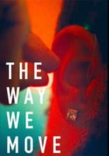 Poster for The Way We Move