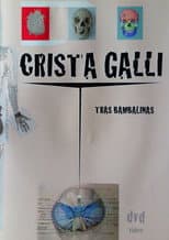 Poster for Crista Galli: Tras Bambalinas