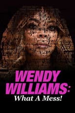 Poster for Wendy Williams: What a Mess!
