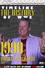 Poster for Timeline The History of WWE – 1990 – As Told By Bruce Prichard