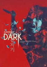 Poster for Suddenly in the Dark