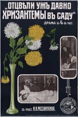 Poster for Long Gone are Chrysanthemums in a Garden