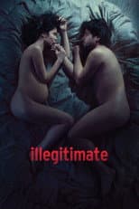 Poster for Illegitimate