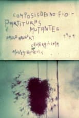 Poster for Composições no Fio - Partituras Mutantes